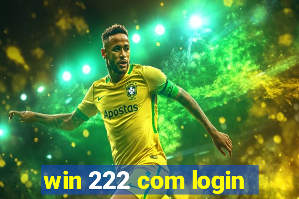 win 222 com login